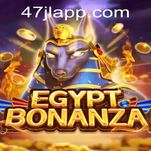 Discover the Thrills of EgyptBonanza: A New Era of Gaming with 47JL APP