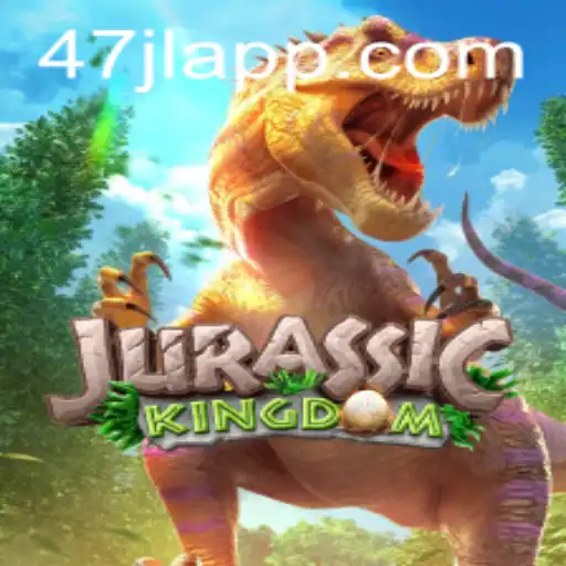 Exploring the Adventure of JurassicKingdom: The Ultimate 47JL APP Experience